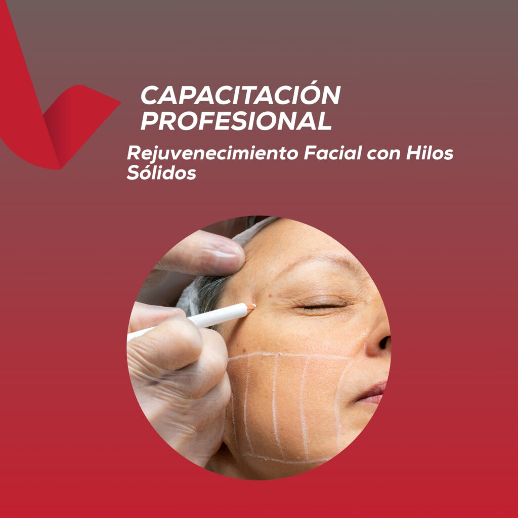 <strong> Rejuvenecimiento Facial con Hilos Sólidos </strong>