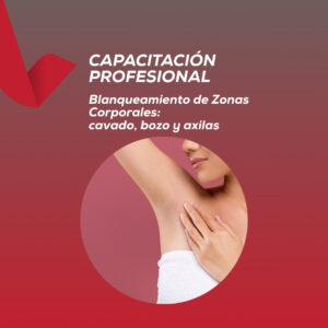 <strong>Blanqueamiento de zonas corporales: cavado, bozo y axilas</strong>